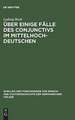 Über einige Fälle des Conjunctivs im Mittelhochdeutschen: Ein Beitrag zur Syntax des zusammengesetzten Satzes