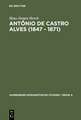 Antônio de Castro Alves (1847 - 1871): Seine Sklavendichtung und ihre Beziehungen zur Abolition in Brasilien