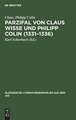 Parzifal von Claus Wisse und Philipp Colin (1331-1336): eine Ergänzung der Dichtung Wolframs von Eschenbach