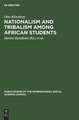 Nationalism and tribalism among African students: A study of social identity