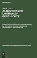 Frühhistorische Literaturformen. Die heidnische Periode. Die Zeit der Bekehrung bis zum Jahre 1100: aus: Altnordische Literaturgeschichte, Bd. 1