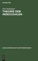 Theorie der Indexzahlen: Beitrag zur Logik des statistischen Vergleichs