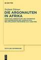 Die Argonauten in Afrika