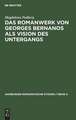 Das Romanwerk von Georges Bernanos als Vision des Untergangs