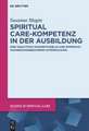 Spiritual Care-Kompetenz in der Ausbildung