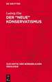 Der "neue" Konservatismus