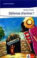 Defense d'entrer!