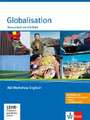 Abi Workshop. Englisch. Globalisation. Themenheft mit CD-ROM. Klasse 11/12 (G8); KLasse 11/12/13 (G9)