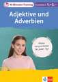 Klett 10-Minuten-Training Französisch Adjektive und Adverbien 1.-3. Lernjahr