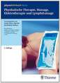 Physikalische Therapie, Massage, Elektrotherapie und Lymphdrainage