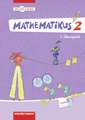 Mathematikus 2. Übunsteil mit CD-ROM. Allgemeine Ausgabe