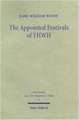 The Appointed Festivals of Yhwh: The Festival Calendar in Leviticus 23 and the Sukkot Festival in Other Biblical Texts