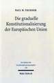 Die Graduelle Konstitutionalisierung Der Europaischen Union: Eine Quantitative Fallstudie Am Beispiel Der Regierungskonferenz 1996