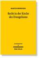 Recht in Der Kirche Des Evangeliums: Regionale Leistungs- Und Lenkungsverwaltung Im Nationalsozialismus