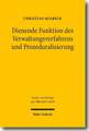 Dienende Funktion Des Verwaltungsverfahrens Und Prozeduralisierung: Moglichkeiten Zur Kostensenkung de Lege Lata Und Verfassungsrechtliche Grenzen Der K