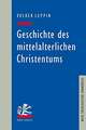 Geschichte Des Mittelalterlichen Christentums: Interdisciplinary Research Into Law