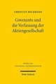 Covenants Und Die Verfassung Der Aktiengesellschaft: Aktienrechtliche Legitimationsbedurftigkeit Und Legitimationsfahigkeit Von Kreditsicherungsklause