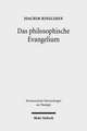 Das Philosophische Evangelium: Theologische Auslegung Des Johannesevangeliums Im Horizont Des Sprachdenkens