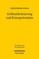 Geldmarktsteuerung Und Krisenpravention: Die Staatliche Leitung Der Reichsbank Nach Dem Bankgesetz Vom 14. Marz 1875