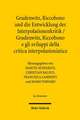 Gradenwitz, Riccobono und die Entwicklung der Interpolationenkritik / Gradenwitz, Riccobono e gli sviluppi della critica interpolazionistica