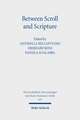 Between Scroll and Scripture