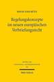 Anschütz, D: Regelungskonzepte im neuen europäischen Verbrie