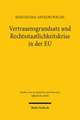 Vertrauensgrundsatz und Rechtsstaatlichkeitskrise in der EU