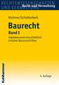 Baurecht, Band 1: Stadtebaurecht Einschliesslich Ortlicher Bauvorschriften