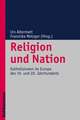 Religion Und Nation: Katholizismen Im Europa Des 19. Und 20. Jahrhunderts