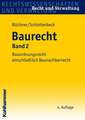 Baurecht, Band 2: Bauordnungsrecht Einschliesslich Offentliches Baunachbarschutzrecht