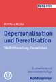 Depersonalisation und Derealisation