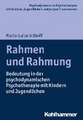 Rahmen und Rahmung