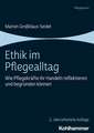 Ethik im Pflegealltag