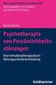 Psychotherapie von Persönlichkeitsstörungen