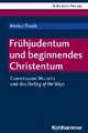 Frühjudentum und beginnendes Christentum