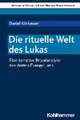 Die rituelle Welt des Lukas