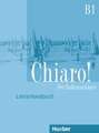 Chiaro! B1. Lehrerhandbuch