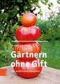 Gärtnern ohne Gift