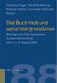 Das Buch Hiob Und Seine Interpretationen: Beitrage Zum Hiob-Symposium Auf Dem Monte Verita Vom 14.-19. August 2005