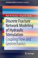 Discrete Fracture Network Modeling of Hydraulic Stimulation: Coupling Flow and Geomechanics