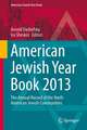 American Jewish Year Book 2013: The Annual Record of the North American Jewish Communities