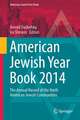 American Jewish Year Book 2014: The Annual Record of the North American Jewish Communities