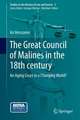 The Great Council of Malines in the 18th century: An Aging Court in a Changing World?