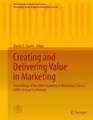 Creating and Delivering Value in Marketing: Proceedings of the 2003 Academy of Marketing Science (AMS) Annual Conference