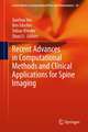 Recent Advances in Computational Methods and Clinical Applications for Spine Imaging