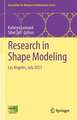 Research in Shape Modeling: Los Angeles, July 2013