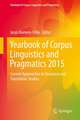 Yearbook of Corpus Linguistics and Pragmatics 2015: Current Approaches to Discourse and Translation Studies