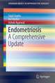 Endometriosis: A Comprehensive Update