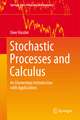 Stochastic Processes and Calculus: An Elementary Introduction with Applications