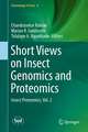 Short Views on Insect Genomics and Proteomics: Insect Proteomics, Vol.2